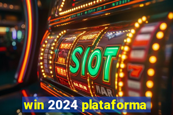 win 2024 plataforma